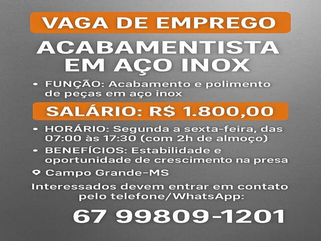 Vaga para acabamentista em a&ccedil;o inox