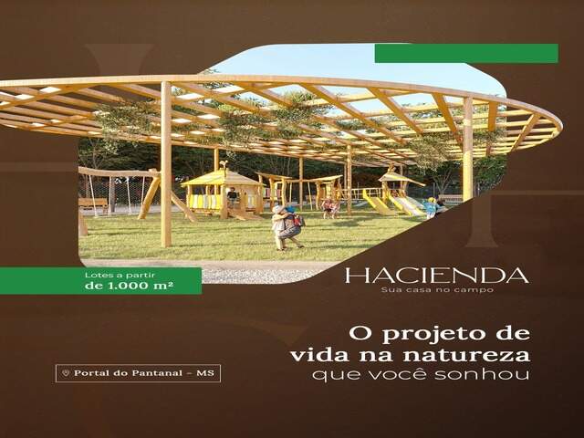 Lan&ccedil;amento: Hacienda - Condom&iacute;nio de lotes em Aquidauana (em frente ao Paxixi)