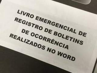 Registro de crimes passou a ser feito de forma  ‘arcaica’, segundo policiais (Foto: Divulgação/ Sinpol)