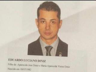 Eduardo Luciano Diniz estava sendo procurado desde junho, quando a substituição foi descoberta (Foto/Divulgação)