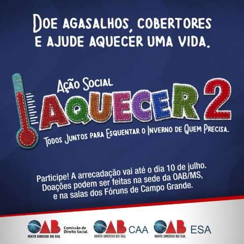Campanha de agasalho recebe doa&ccedil;&otilde;es de roupas e cobertores at&eacute; julho
