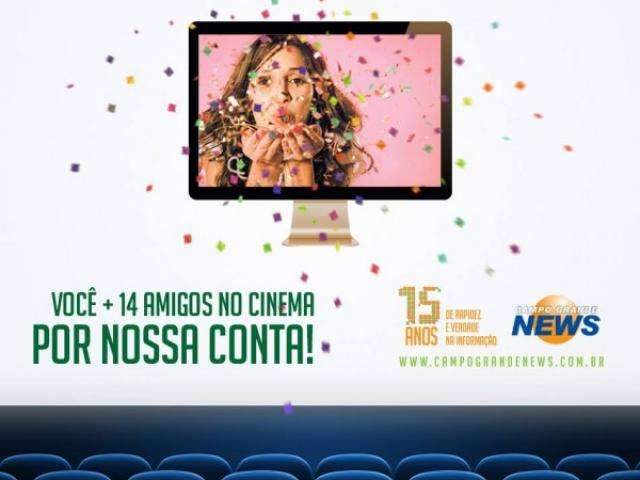 No anivers&aacute;rio do Campo Grande News, voc&ecirc; pode levar amigos ao cinema