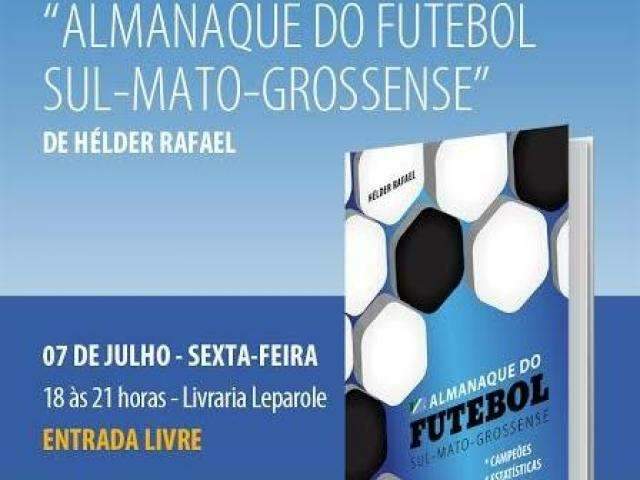 Jornalista lan&ccedil;a livro com n&uacute;meros e curiosidades sobre o futebol do MS