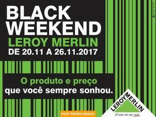 Black Weekend Leroy Merlin queima de estoque com até 50% de desconto