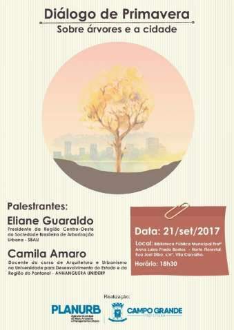 Di&aacute;logo de primavera: evento discute papel da arboriza&ccedil;&atilde;o na cidade