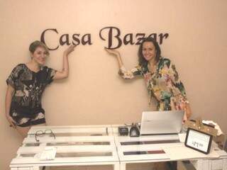 As idealizadoras do Casa Bazar: Clarissa (à esquerda) e Luana. (Fotos: Divulgação)