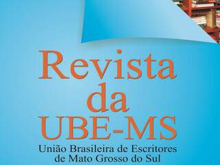 Capa da terceira edição da Revista Literário da UBE-MS (Foto: Divulgação)