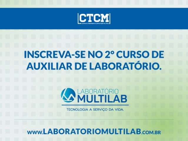 Multilab capacita profissionais com curso de Auxiliar de Laborat&oacute;rio