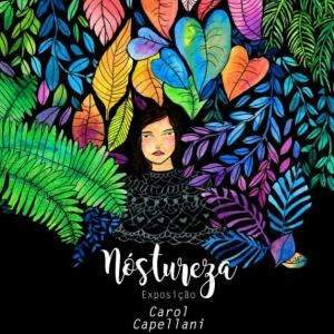 Exposi&ccedil;&atilde;o "N&oacute;stureza" ser&aacute; aberta nesta sexta-feira na Galeria de Vidro