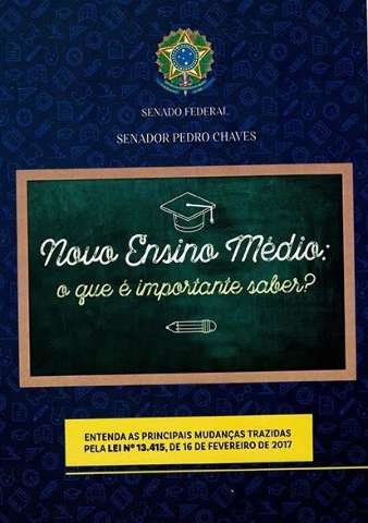 Cartilha com detalhes sobre novo ensino m&eacute;dio &eacute; lan&ccedil;ada no Senado