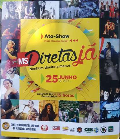 Panfletagem contra reformas abre programa&ccedil;&atilde;o do ato-show  &ldquo;MS Diretas J&aacute;&rdquo;
