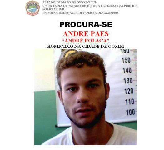  Pol&iacute;cia distribui cartazes para localizar suspeito de matar jovem em Coxim 