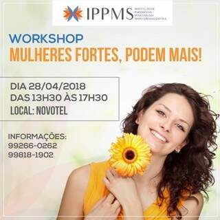 Instituto realizará workshop: Mulheres Fortes, Podem Mais! (Foto: Divulgação IPPMS)