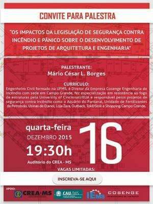 Palestra sobre inc&ecirc;ndio desperta o interesse de arquitetos e engenheiros