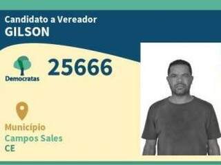 Gilson foi candidato a vereador por Campos Sales (CE) (Foto/Reprodução)