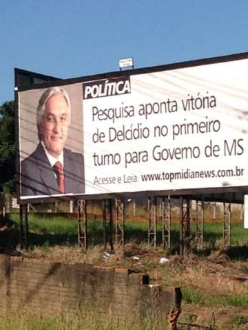 Justi&ccedil;a manda retirar outdoors que apontavam vit&oacute;ria de Delc&iacute;dio no 1&ordm; turno
