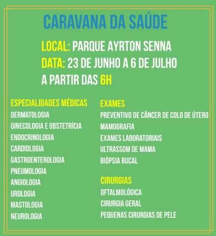 Caravana da Sa&uacute;de abre neste s&aacute;bado atendimentos no Parque Ayrton Senna