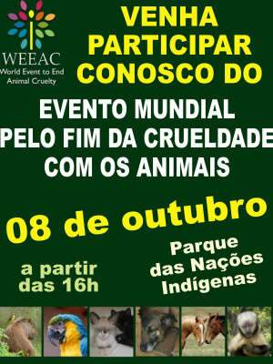  Capital adere ao evento mundial contra crueldade com animais e a&ccedil;&atilde;o ser&aacute; feita no Parque
