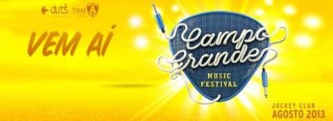 "Campo Grande Music Festival" será dia 25 de agosto, com shows à tarde
