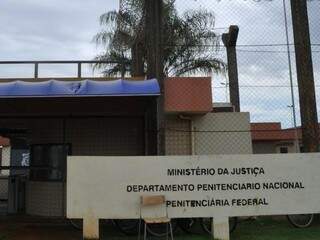 Fachada do Presídio Federal em Campo Grande (Foto: Alcides Neto/Arquivo)