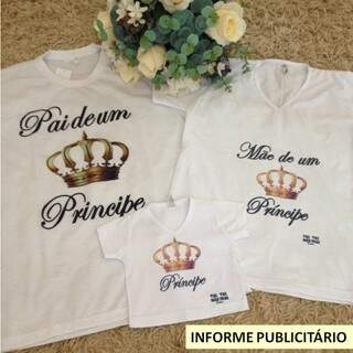Camisetas pai e mãe de príncipe - Foto: Divulgação