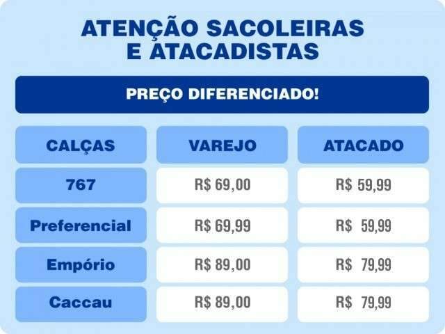 Atenção sacoleiras: Capital tem um fornecedor de calças por preço de fábrica