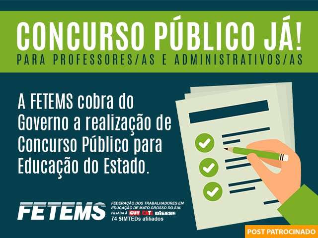 FETEMS cobra do Governo realiza&ccedil;&atilde;o de concurso p&uacute;blico  