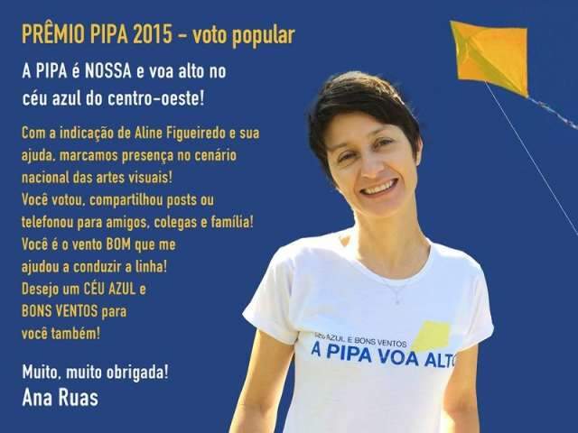 Com mais de 2 mil votos, artista Ana Ruas vence pr&ecirc;mio nacional Pipa Online 2015