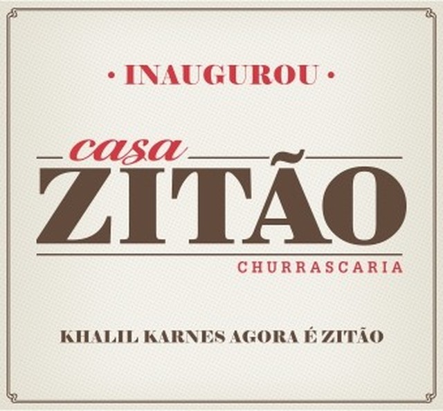 Informe Publicitário Khalil Karnes agora é Zitão Churrascaria Sabor
