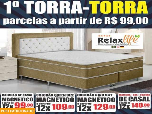 1° Torra Torra Relax Life: Colchões com parcelas a partir de R$ 99