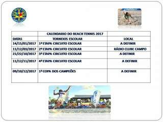 Calendário da competição escolar realizada pela Liga (Foto: Liga Beach Tennis MS)