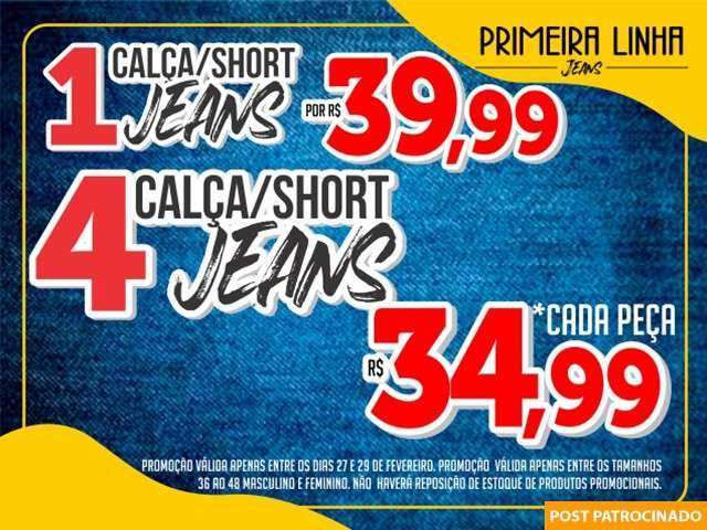 Queima de estoque: compre 1 por 39,99 ou 4 calças jeans por 34,99 cada