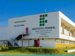 Campus do IFMS em Ponta Porã, uma das unidades onde há vagas. (Foto: Divulgação) 