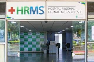 Entrada do Hospital Regional de MS, em Campo Grande (Foto: Arquivo)