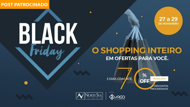 Lojas do Norte Sul Plaza entram na Black Friday com descontos de até 70%