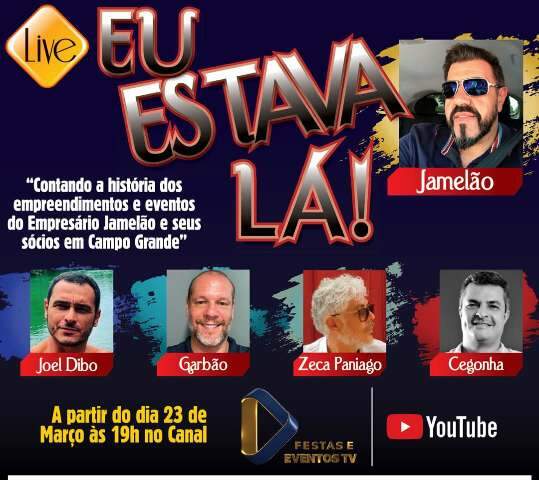 Live Eu Estava Lá, com grandes nomes do entretenimento do MS