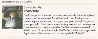 Chamada do programa Linha Direta sobre o caso, em 1999. (Foto: Reprodução)