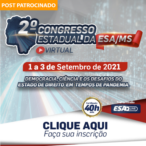 Inscrições abertas para 2º Congresso Estadual da ESA com autoridades jurídicas