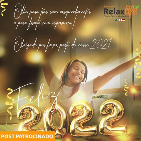 Relax Life chega com tudo em 2022 e mantém preço baixo em até 12x 