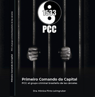 Livro “Primeiro Comando da Capital PCC: el grupo criminal brasileño de las cárceles” (Divulgação)