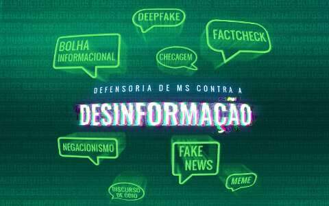 Defensoria lança campanha contra desinformação nas redes sociais