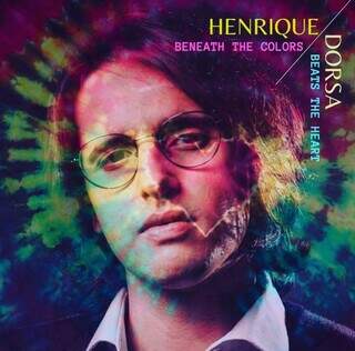 Álbum “Beneath the Colors Beats the Heart” por Henrique Dorsa