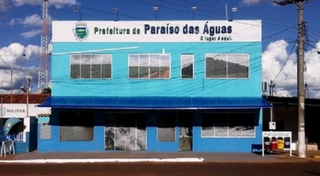 Fachada da Prefeitura de Paraíso das Águas, município com pouco mais de 5 mil habitantes (Foto: divulgação)