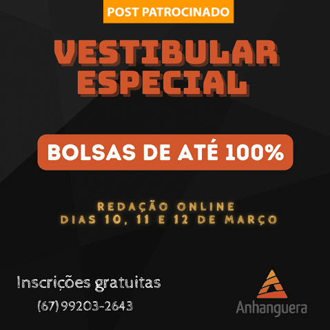 Vestibular ESPECIAL com bolsas 100% na Anhanguera