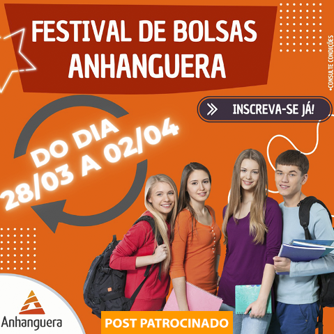 Festival de Bolsas Anhanguera - Inscrição gratuita