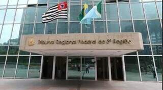 achada do Tribunal Regional da 3ª Região, que contempla SP e MS. (Foto: TRF3/ Divulgação)