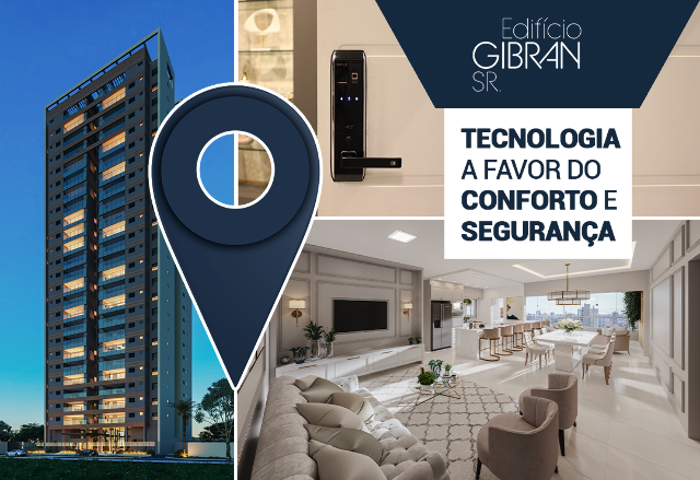 Edifício Gibran: segurança para quem quer viver bem