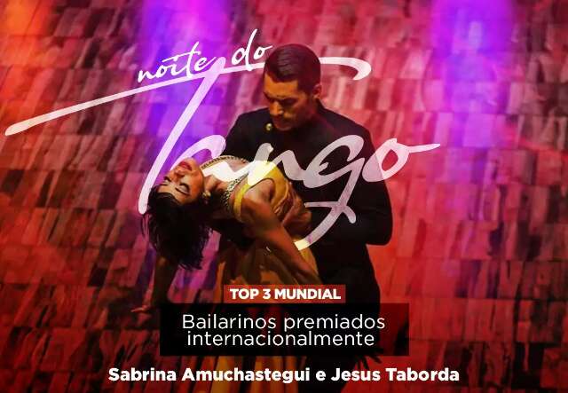 Com entrada gratuita, Sesc terá show “Tango em Cena- Uma noite internacional"