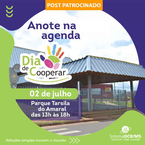 Sistema OCB/MS celebra o Dia de Cooperar em Campo Grande e no interior