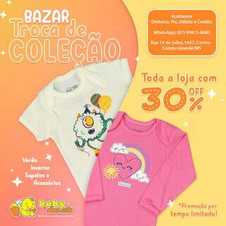 O 1º Bazar da loja Baby Duck Campo Grande será imperdível! E você não pode perder! (Foto: Divulgação)